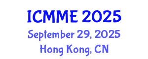 International Conference on Metallurgical and Materials Engineering (ICMME) September 29, 2025 - Hong Kong, China