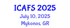 International Conference on Agricultural and Food Sciences (ICAFS) July 10, 2025 - Mykonos, Greece