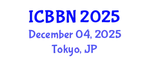 International Conference on Bioengineering, Biotechnology and Nanotechnology (ICBBN) December 04, 2025 - Tokyo, Japan