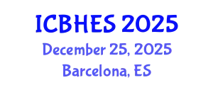 International Conference on Biological, Health and Environmental Sciences (ICBHES) December 25, 2025 - Barcelona, Spain