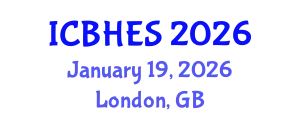 International Conference on Biological, Health and Environmental Sciences (ICBHES) January 19, 2026 - London, United Kingdom