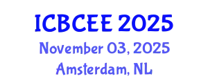 International Conference on Biotechnology, Chemical and Environmental Engineering (ICBCEE) November 03, 2025 - Amsterdam, Netherlands