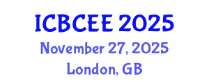 International Conference on Biotechnology, Chemical and Environmental Engineering (ICBCEE) November 27, 2025 - London, United Kingdom