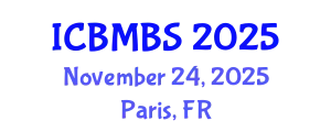 International Conference on Business, Management and Behavioral Sciences (ICBMBS) November 24, 2025 - Paris, France