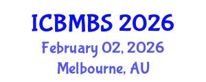 International Conference on Business, Management and Behavioral Sciences (ICBMBS) February 02, 2026 - Melbourne, Australia