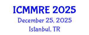 International Conference on Mechanical, Mechatronics and Robotics Engineering (ICMMRE) December 25, 2025 - Istanbul, Turkey