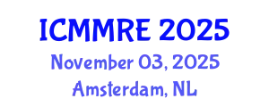 International Conference on Mechanical, Mechatronics and Robotics Engineering (ICMMRE) November 03, 2025 - Amsterdam, Netherlands