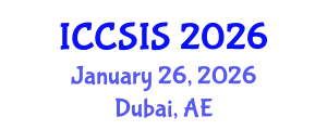 International Conference on Computer Science and Intelligent Systems (ICCSIS) January 26, 2026 - Dubai, United Arab Emirates