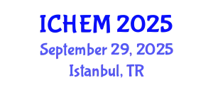 International Conference on Higher Education and Management (ICHEM) September 29, 2025 - Istanbul, Turkey