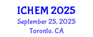 International Conference on Higher Education and Management (ICHEM) September 25, 2025 - Toronto, Canada