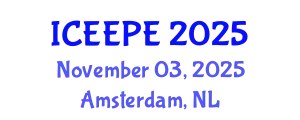 International Conference on Electrical, Electronics and Power Engineering (ICEEPE) November 03, 2025 - Amsterdam, Netherlands