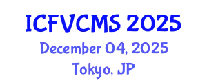 International Conference on Film, Visual, Cultural and Media Sciences (ICFVCMS) December 04, 2025 - Tokyo, Japan