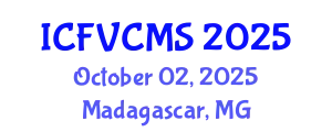 International Conference on Film, Visual, Cultural and Media Sciences (ICFVCMS) October 02, 2025 - Madagascar, Madagascar