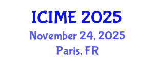 International Conference on Industrial and Manufacturing Engineering (ICIME) November 24, 2025 - Paris, France