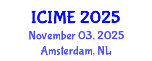 International Conference on Industrial and Manufacturing Engineering (ICIME) November 03, 2025 - Amsterdam, Netherlands