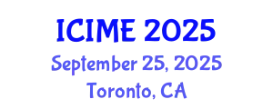 International Conference on Industrial and Manufacturing Engineering (ICIME) September 25, 2025 - Toronto, Canada