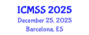 International Conference on Management and Social Sciences (ICMSS) December 25, 2025 - Barcelona, Spain