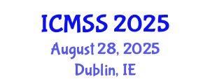 International Conference on Management and Social Sciences (ICMSS) August 28, 2025 - Dublin, Ireland
