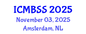 International Conference on Management, Business and Social Sciences (ICMBSS) November 03, 2025 - Amsterdam, Netherlands
