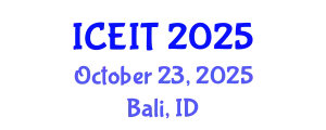 International Conference on Educational and Instructional Technology (ICEIT) October 23, 2025 - Bali, Indonesia
