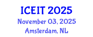 International Conference on Educational and Instructional Technology (ICEIT) November 03, 2025 - Amsterdam, Netherlands