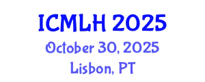 International Conference on Management, Law and Humanities (ICMLH) October 30, 2025 - Lisbon, Portugal