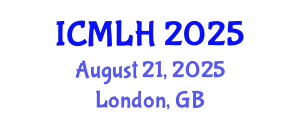 International Conference on Management, Law and Humanities (ICMLH) August 21, 2025 - London, United Kingdom