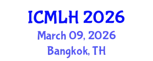 International Conference on Management, Law and Humanities (ICMLH) March 09, 2026 - Bangkok, Thailand