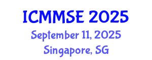 International Conference on Mathematical Methods in Science and Engineering (ICMMSE) September 11, 2025 - Singapore, Singapore