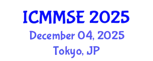 International Conference on Mathematical Methods in Science and Engineering (ICMMSE) December 04, 2025 - Tokyo, Japan