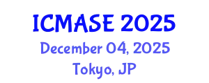 International Conference on Mechanical, Aerospace and Systems Engineering (ICMASE) December 04, 2025 - Tokyo, Japan