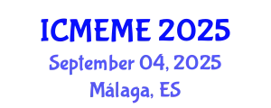 International Conference on Mechanical, Electronics and Mechatronics Engineering (ICMEME) September 04, 2025 - Málaga, Spain