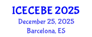 International Conference on Electrical, Computer, Electronics and Biomedical Engineering (ICECEBE) December 25, 2025 - Barcelona, Spain
