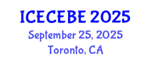 International Conference on Electrical, Computer, Electronics and Biomedical Engineering (ICECEBE) September 25, 2025 - Toronto, Canada