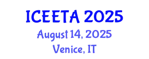 International Conference on Electrical Engineering: Theory and Application (ICEETA) August 14, 2025 - Venice, Italy