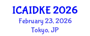 International Conference on Artificial Intelligence, Data and Knowledge Engineering (ICAIDKE) February 23, 2026 - Tokyo, Japan