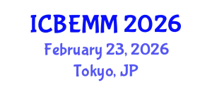 International Conference on Business, Economics and Marketing Management (ICBEMM) February 23, 2026 - Tokyo, Japan