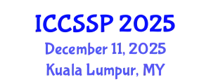 International Conference on Circuits, Systems, and Signal Processing (ICCSSP) December 11, 2025 - Kuala Lumpur, Malaysia