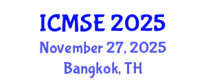International Conference on Mechanical and Systems Engineering (ICMSE) November 27, 2025 - Bangkok, Thailand