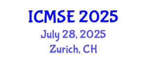 International Conference on Mechanical and Systems Engineering (ICMSE) July 28, 2025 - Zurich, Switzerland