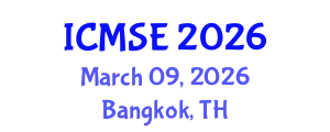 International Conference on Mechanical and Systems Engineering (ICMSE) March 09, 2026 - Bangkok, Thailand