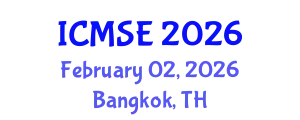 International Conference on Mechanical and Systems Engineering (ICMSE) February 02, 2026 - Bangkok, Thailand