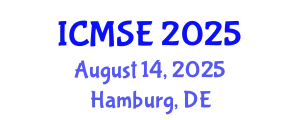 International Conference on Mechanical and Systems Engineering (ICMSE) August 14, 2025 - Hamburg, Germany