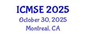International Conference on Mechanical and Systems Engineering (ICMSE) October 30, 2025 - Montreal, Canada