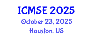 International Conference on Mechanical and Systems Engineering (ICMSE) October 23, 2025 - Houston, United States