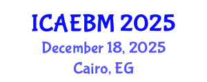 International Conference on Applied Economics, Business and Management (ICAEBM) December 18, 2025 - Cairo, Egypt