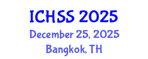 International Conference on Human and Social Sciences (ICHSS) December 25, 2025 - Bangkok, Thailand