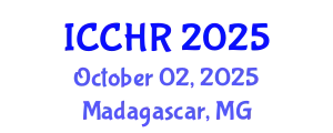 International Conference on Civil and Human Rights (ICCHR) October 02, 2025 - Madagascar, Madagascar
