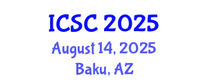 International Conference on Sociology and Criminology (ICSC) August 14, 2025 - Baku, Azerbaijan