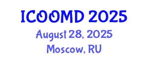 International Conference on Osteoporosis, Osteoarthritis and Musculoskeletal Diseases (ICOOMD) August 28, 2025 - Moscow, Russia